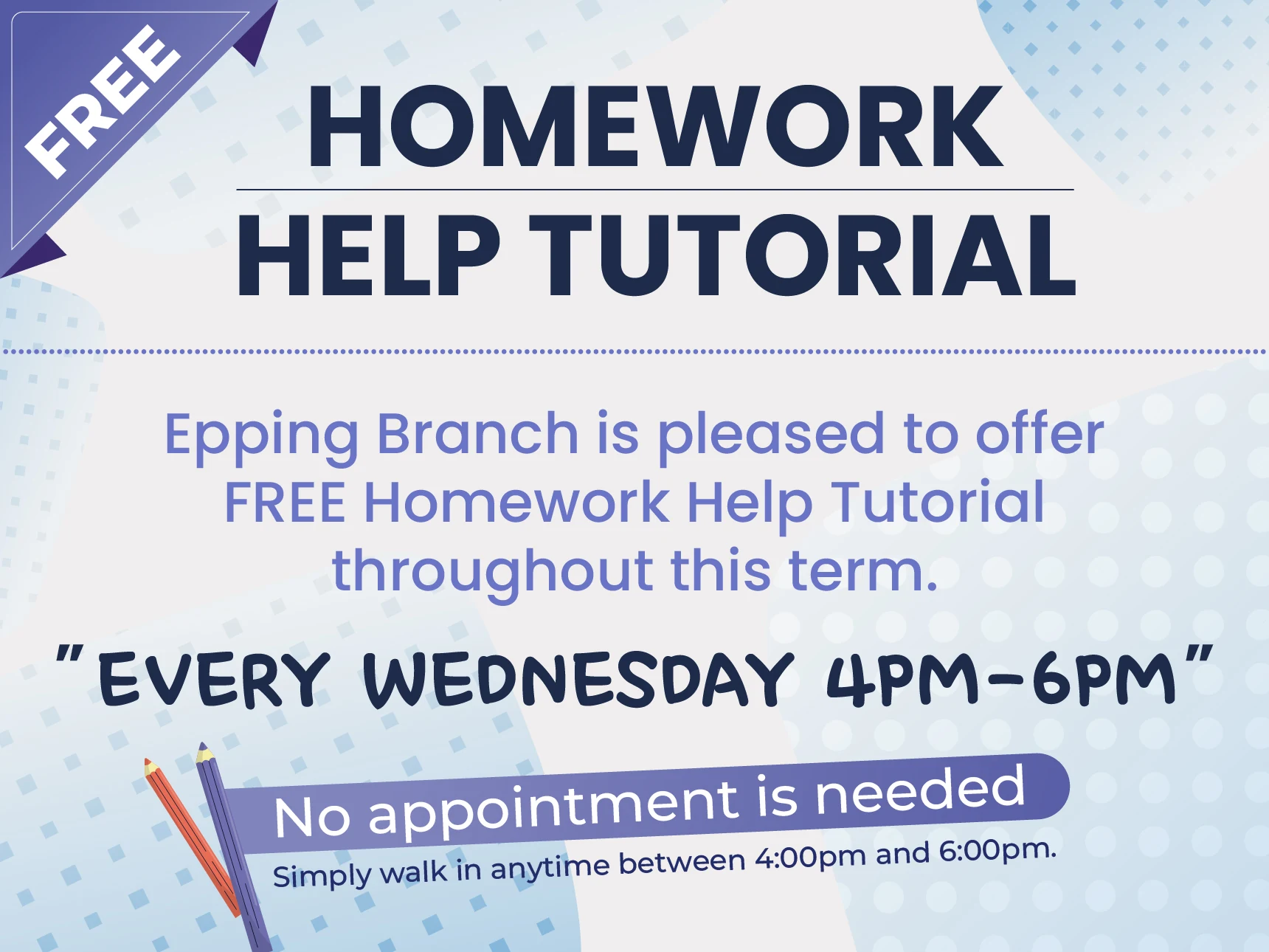 Free homework help tutorial, every Wednesday 4pm to 6pm, no appointment needed